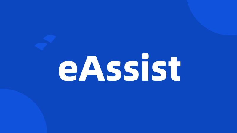 eAssist