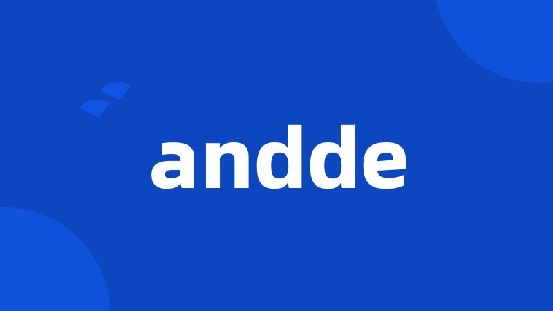 andde