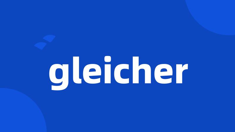 gleicher