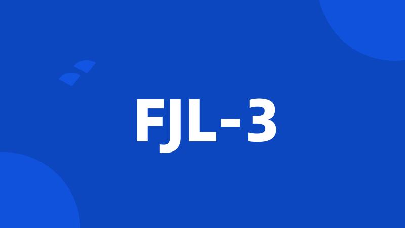 FJL-3