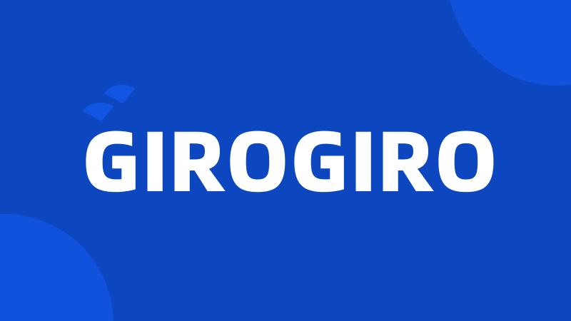 GIROGIRO