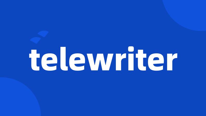 telewriter