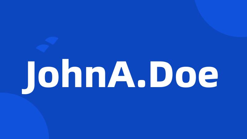 JohnA.Doe