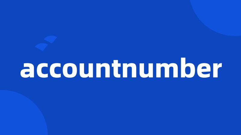 accountnumber