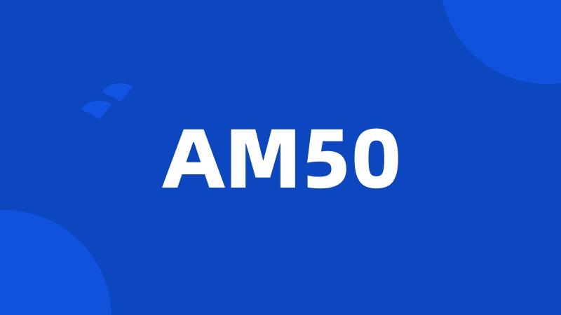 AM50