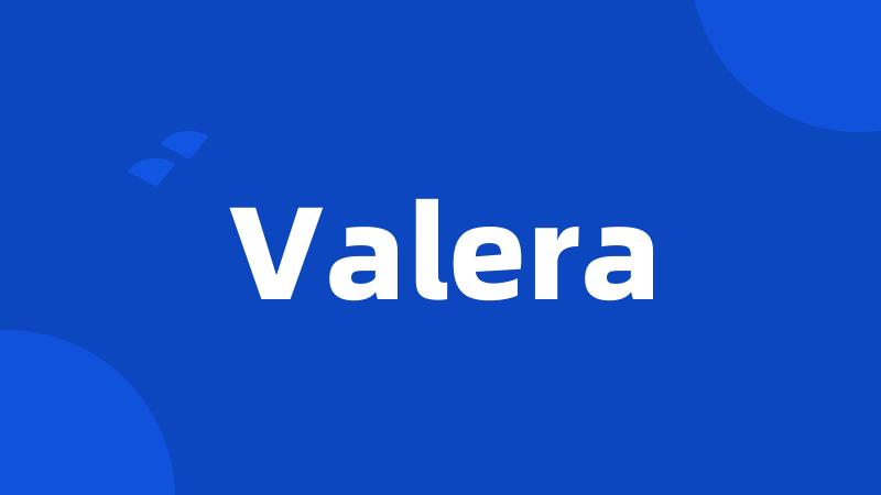 Valera