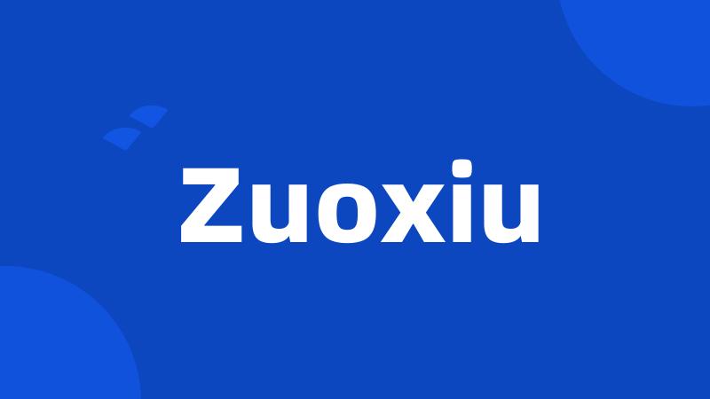 Zuoxiu