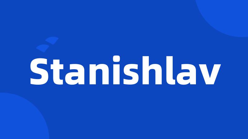 Stanishlav