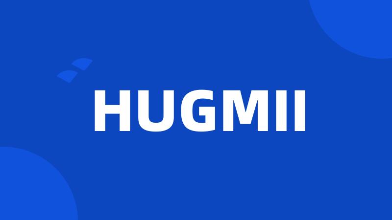 HUGMII