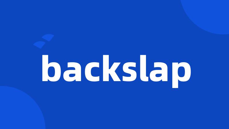 backslap