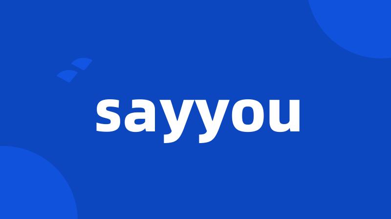 sayyou