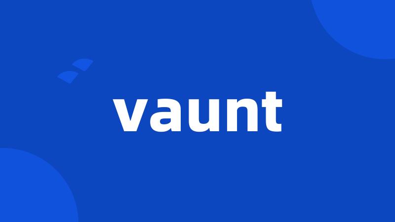 vaunt