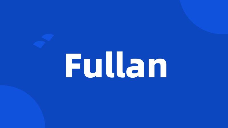 Fullan