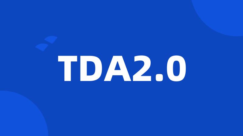 TDA2.0