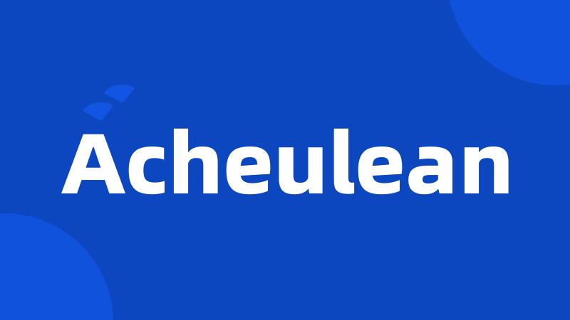 Acheulean