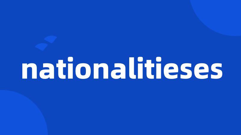 nationalitieses