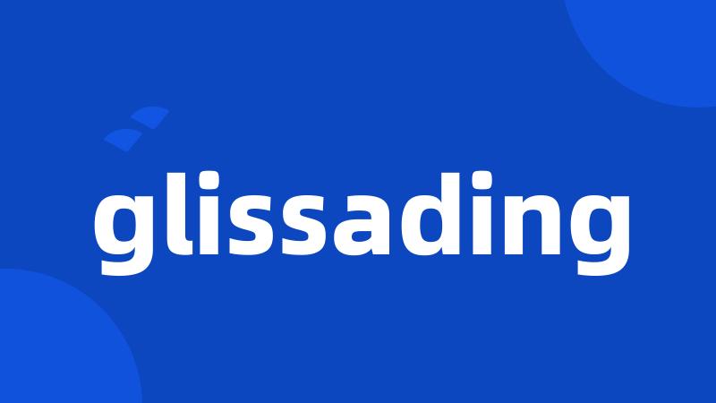 glissading