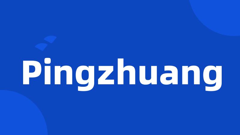 Pingzhuang