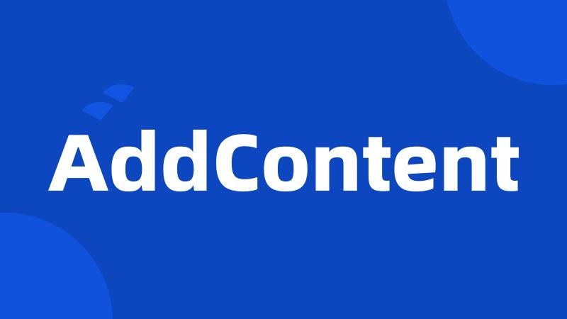 AddContent