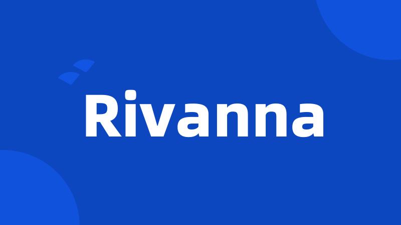Rivanna