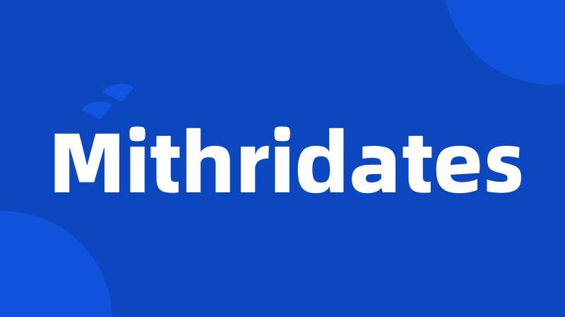 Mithridates