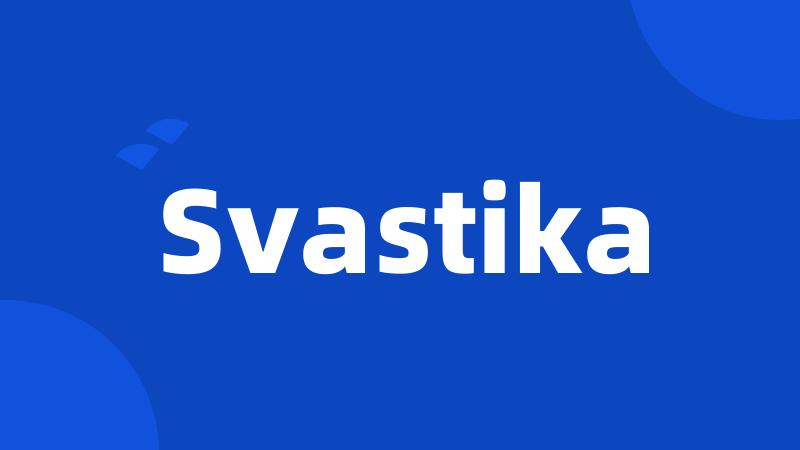 Svastika