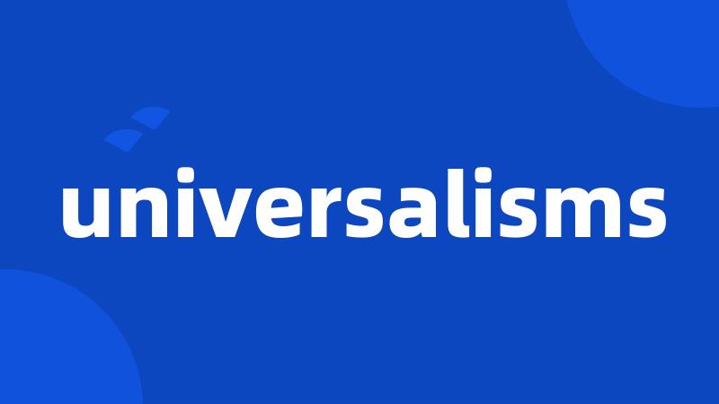 universalisms