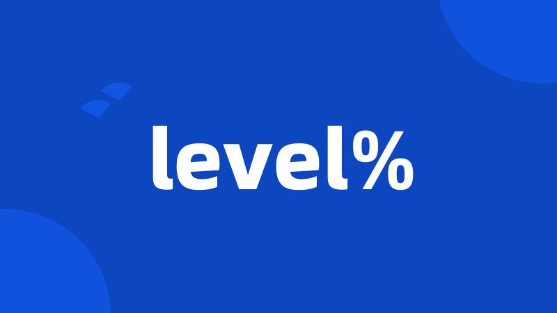 level%