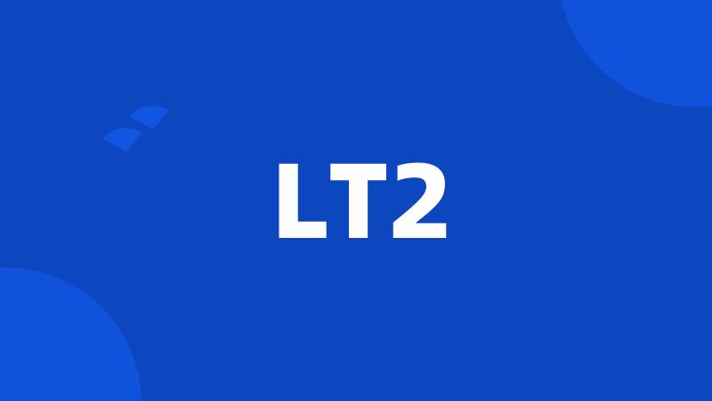 LT2