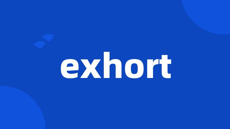 exhort