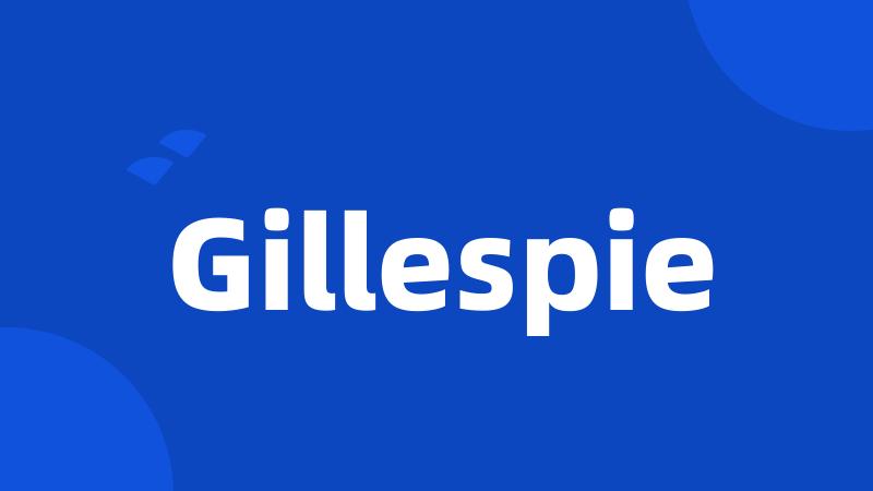 Gillespie