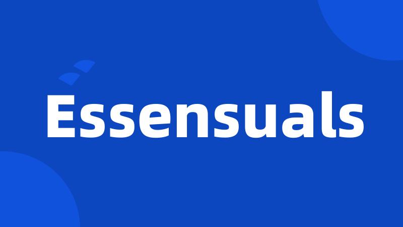 Essensuals