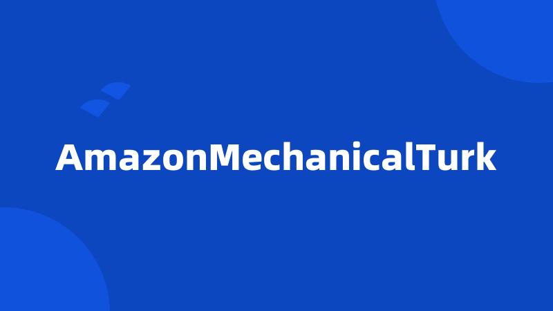 AmazonMechanicalTurk