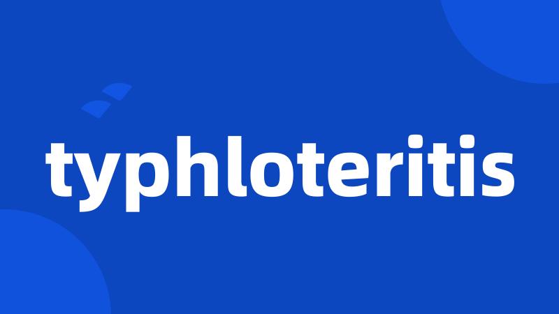 typhloteritis