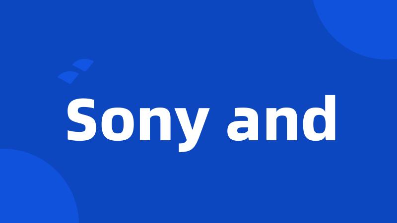 Sony and