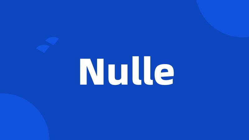 Nulle