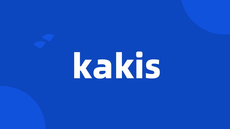 kakis