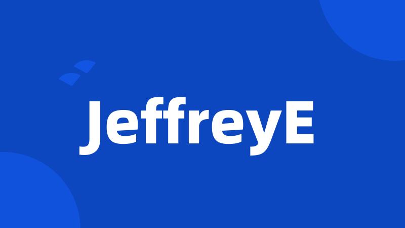 JeffreyE