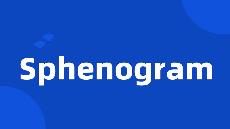 Sphenogram