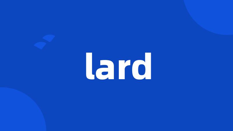 lard