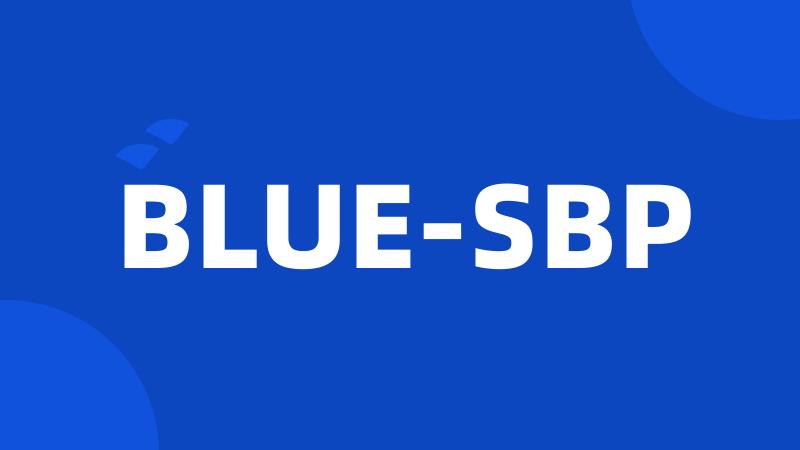 BLUE-SBP