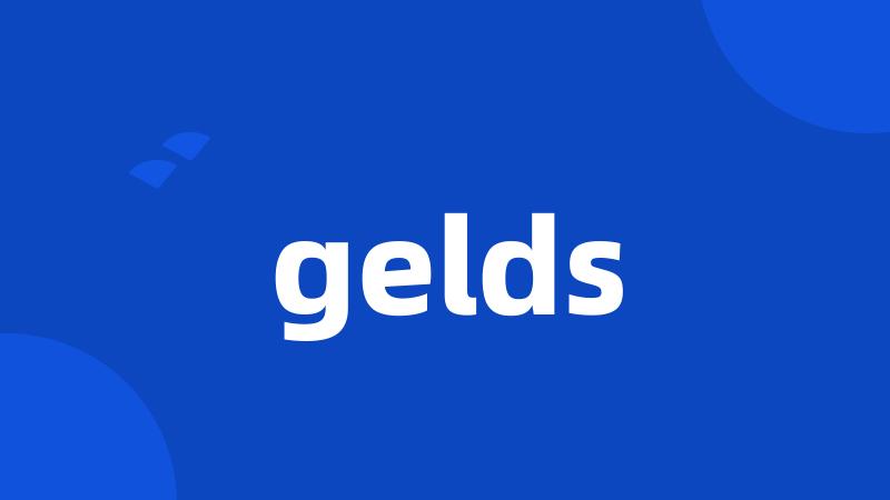 gelds