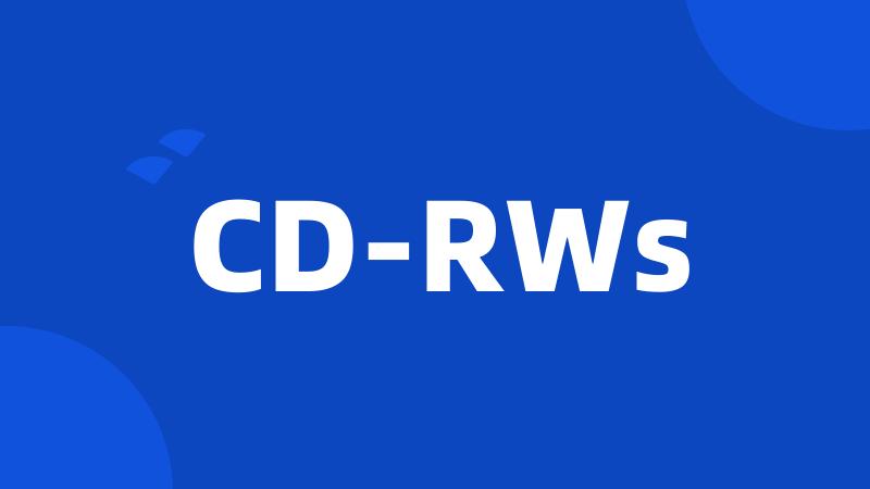 CD-RWs