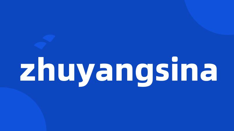 zhuyangsina