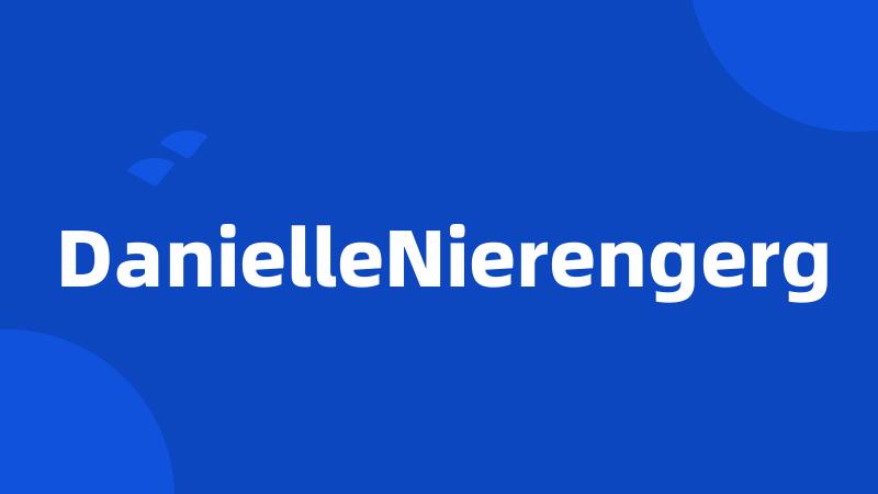 DanielleNierengerg