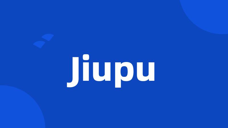 Jiupu