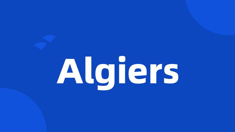 Algiers