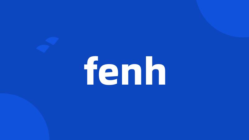 fenh