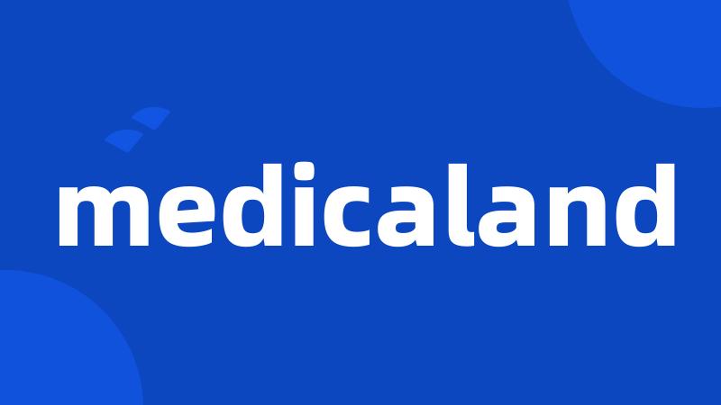 medicaland