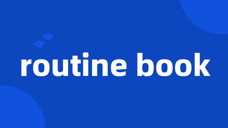 routine book